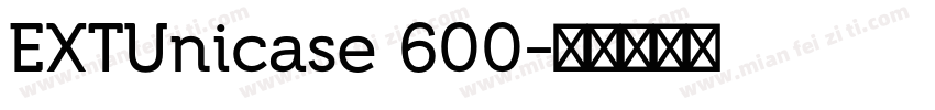 EXTUnicase 600字体转换